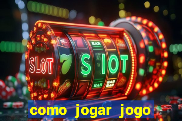 como jogar jogo sem abaixar